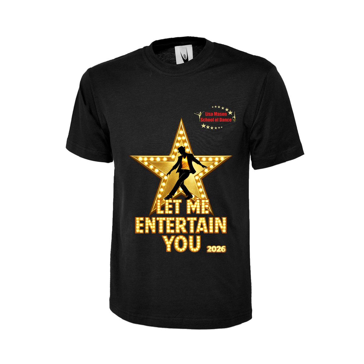 LMSD Show T'Shirt Let Me Entertain you Show T'shirt 2026