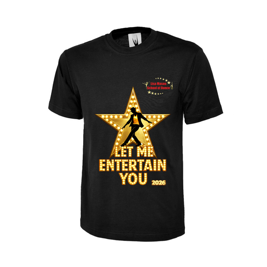 LMSD Show T'Shirt Let Me Entertain you Show T'shirt 2026
